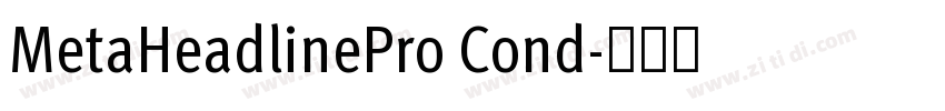MetaHeadlinePro Cond字体转换